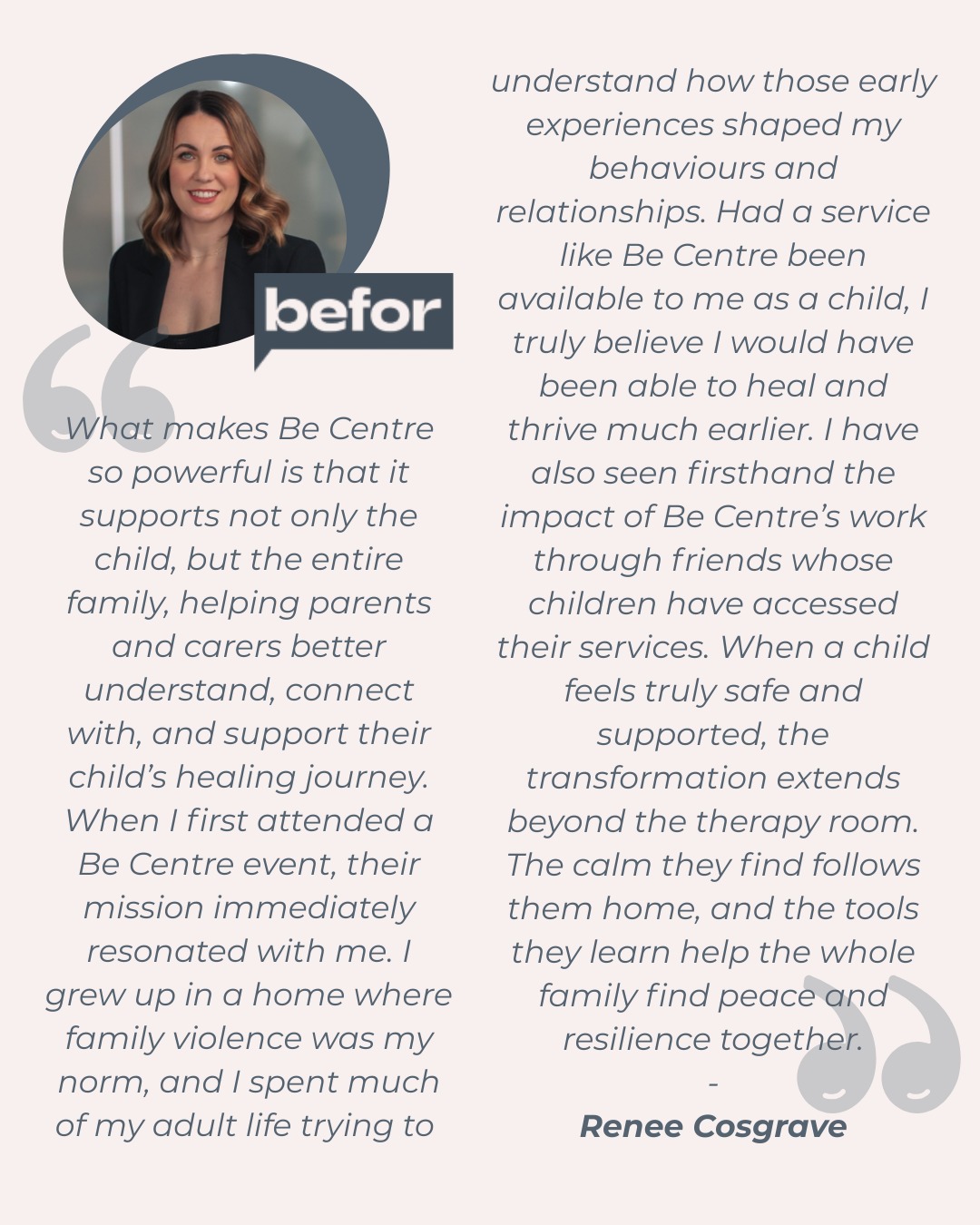 These beautiful words from one of Be Centre's supporters, and Founders Circle Member are a true testament to what we do here at Be Centre.
Be Centre would like to extend our sincerest gratitude to Renee, Befor Insurance Solutions, The Envest Group and The Ardonagh Group, specifically the Ardonagh Community Trust, for supporting us and providing us with a £5,000 donation.
This money will go a long way in helping us on our mission to heal as many children as possible.
We are grateful to Renee for advocating for Be Centre and for putting us forward for this donation, as well as for her personal investment in our cause.