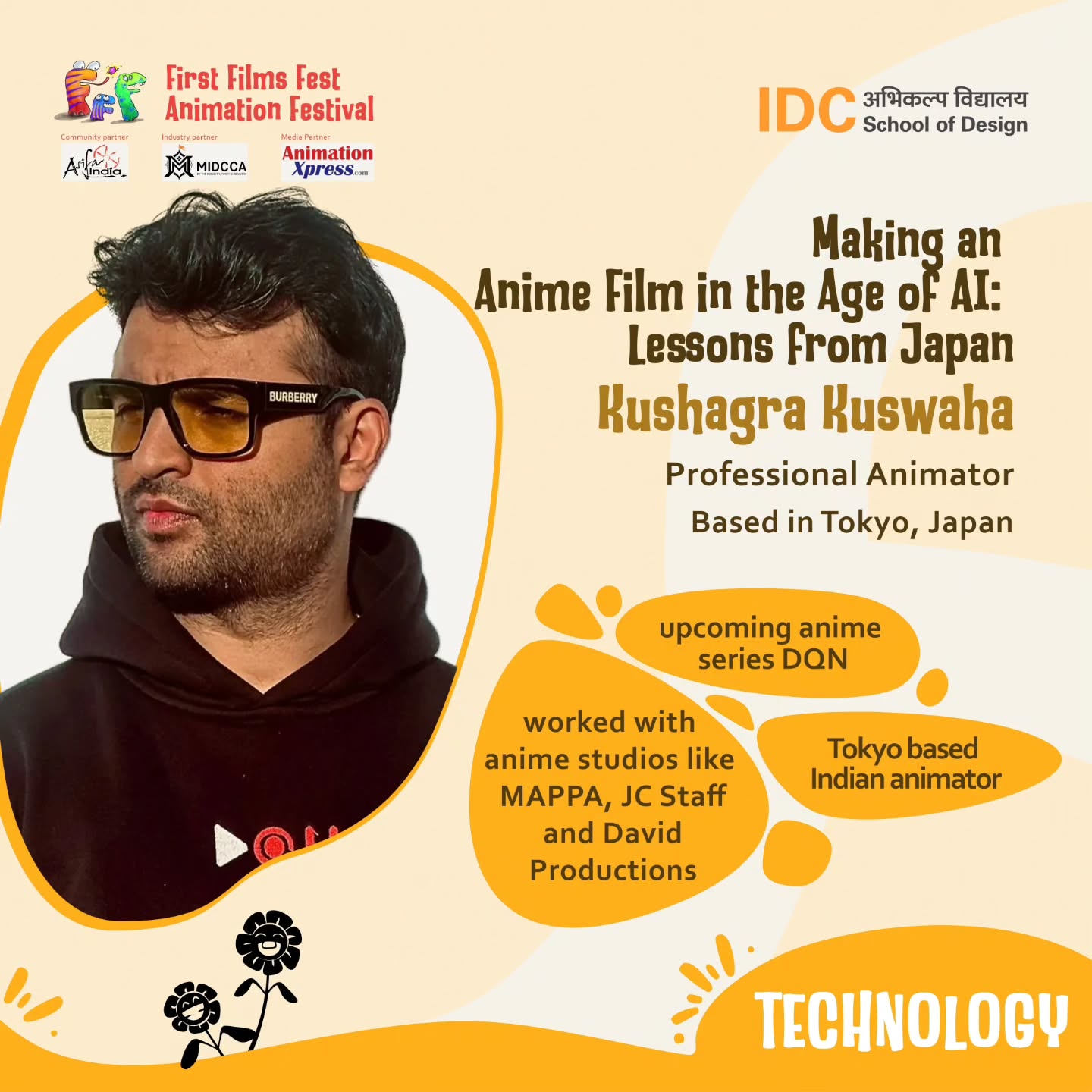Kushagra Kushwaha, is a Tokyo-based anime creator and is a prominent figure in the Japanese animation industry. He graduated from the Indian Institute of Technology (IIT) Guwahati in 2016 with a Bachelor of Design, later moving to Japan in 2017 to pursue animation. Professionally, he has contributed to several globally acclaimed anime series, including JoJo's Bizarre Adventure, Vinland Saga, and Danmachi, collaborating with major studios like MAPPA and A-1 Pictures. Currently, he is the founder of Studio 4861 and the creator of DQN, a groundbreaking 2026 AI-assisted cyberpunk series that reimagines Indian freedom fighter Netaji Subhas Chandra Bose in a futuristic setting.
#firstfilmsfest #filmfest #filmfestival #animationfest #animation
