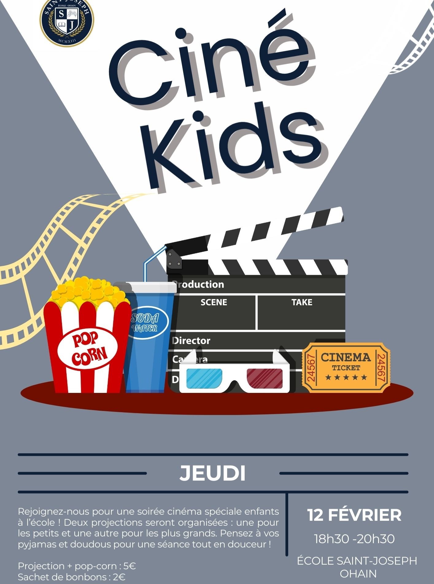 Jeudi 12 février, l’école se transforme en cinéma pour une soirée magique dédiée aux enfants.
Deux projections sont prévues :
👉 une pour les plus petits
👉 une pour les plus grands
Pyjamas, doudous, pop-corn… tout est réuni pour une séance tout en douceur !
📍 École Saint-Joseph – Ohain
🕡 18h30 à 20h30
💶 Projection + pop-corn : 5 €
🍬 Sachet de bonbons : 2 €
Pensez à inscrire votre/vos enfant(s) dès maintenant ! Pour cela, RDV sur le site internet de l'école !
#cinekids #cinemaalecole #ecoleprimaire #ecolematernelle #viescolaire #ecolesaintjosephohain #ecolesaintjoseph #ecolestjosephohain #ecolestjoseph #ecoleohain #ecolelasne #ecolesdubrabantwallon #vivrealasne #communedelasne #ohain #lasne