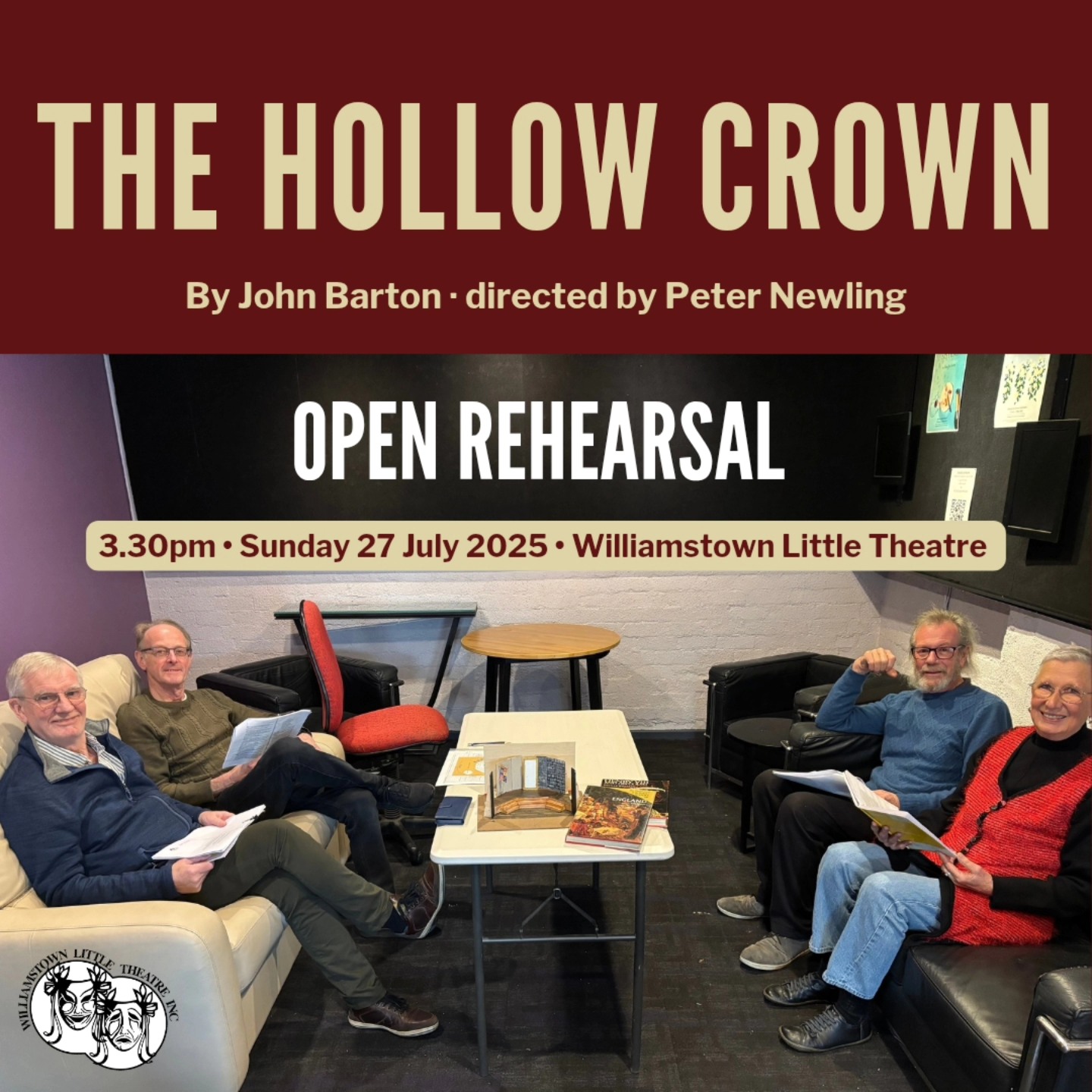We're hosting an open rehearsal for our upcoming production The Hollow Crown this Sunday, 27 July!
You're invited to join director Peter Newling and the cast at WLT from 3.30pm onwards for a brief window into the centuries-long journey of the English Crown 👑
No need to book - just rock up, watch, and stay afterwards to discuss this intriguing production - technically not a play in the traditional sense but "an entertainment."
What does that mean? Join us on Sunday to find out more!
Cast pictured L-R: Keith Hutton, Brian Christopher, Geoff Arnold, Juliet Hayday
#TheHollowCrown