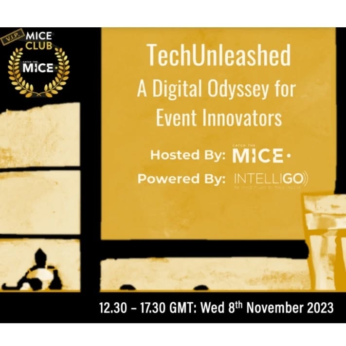We're pleased to announce the latest #free to attend open-access #MICEClub Event in conjunction with @i3events : "TechUnleased" will take place 1-week prior to #ETL2023 on the 8th November 2023 - running live from 12.30- 5.30pm GMT
This on-line event, powered by @intelligoevents , will not only preview a number of key event-technology solutions attending the @eventtechlive at @excellondon , but will also include key panel sessions with leading experts from the Event-Technology Sector discussing the latest tends and opportunities for innovative #eventplanners
Register now https://techunleashed-miceclub.intelligo.events sign up to the MICEClub for free and stay tuned and follow this space for further details coming soon.