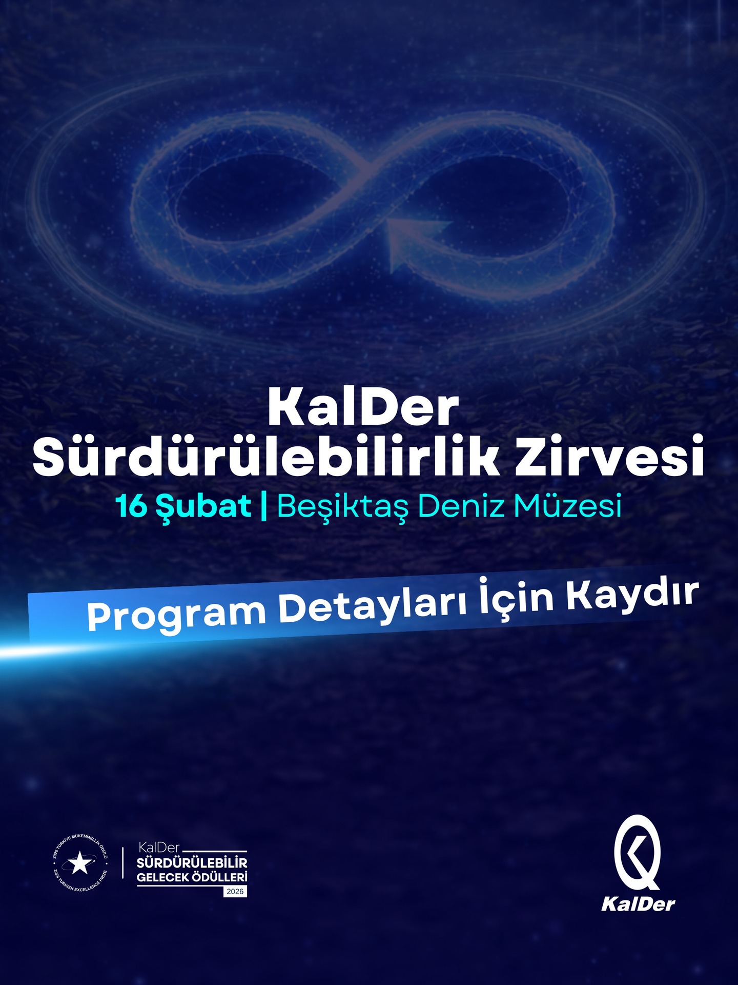 Sürdürülebilirlik bir hedef değil, bir yolculuk.
Ve bu yolculuk, ilham veren liderlerle daha anlamlı.
KalDer Sürdürülebilirlik Zirvesi;
ödül yolculuğundan toplumsal dönüşüme,
umut yeşertenlerden ilham veren başarılara uzanan güçlü bir programla buluşuyor.
🎤 Alanında iz bırakan isimler
🌍 Sürdürülebilir geleceğe yön veren bakış açıları
✨ Mükemmelliğin izinde, gerçek deneyimler
📍 16 Şubat | Beşiktaş Deniz Müzesi
👉 Program detayları için kaydır.
Yerini şimdiden ayırt. 👉 linktr.ee/turkiyekalitedernegi
#KalDer #SürdürülebilirlikZirvesi #SürdürülebilirGelecek #Liderlik #ToplumsalDönüşüm