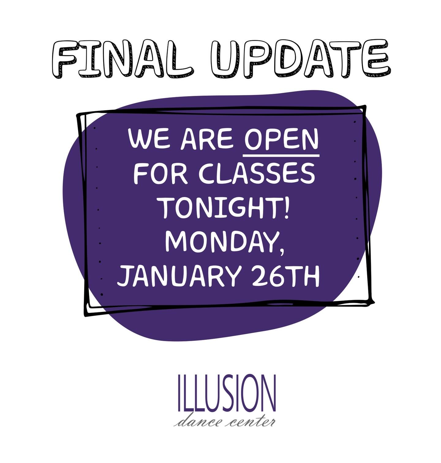 Final Update—We are OPEN for classes tonight🤍❄️