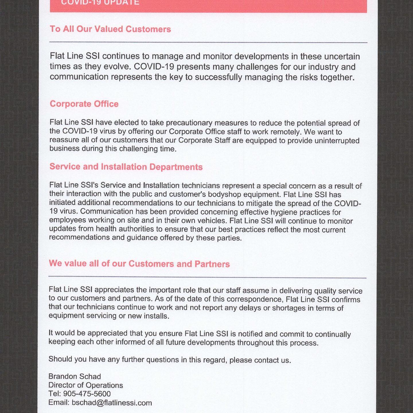 Flat Line SSI continues to manage and monitor developments in these uncertain times as they evolve. COVID-19 presents many challenges for our industry and communication represents the key to successfully managing the risks together. We want to reassure all of our customers that we are equipped to provide uninterrupted business during this challenging time.