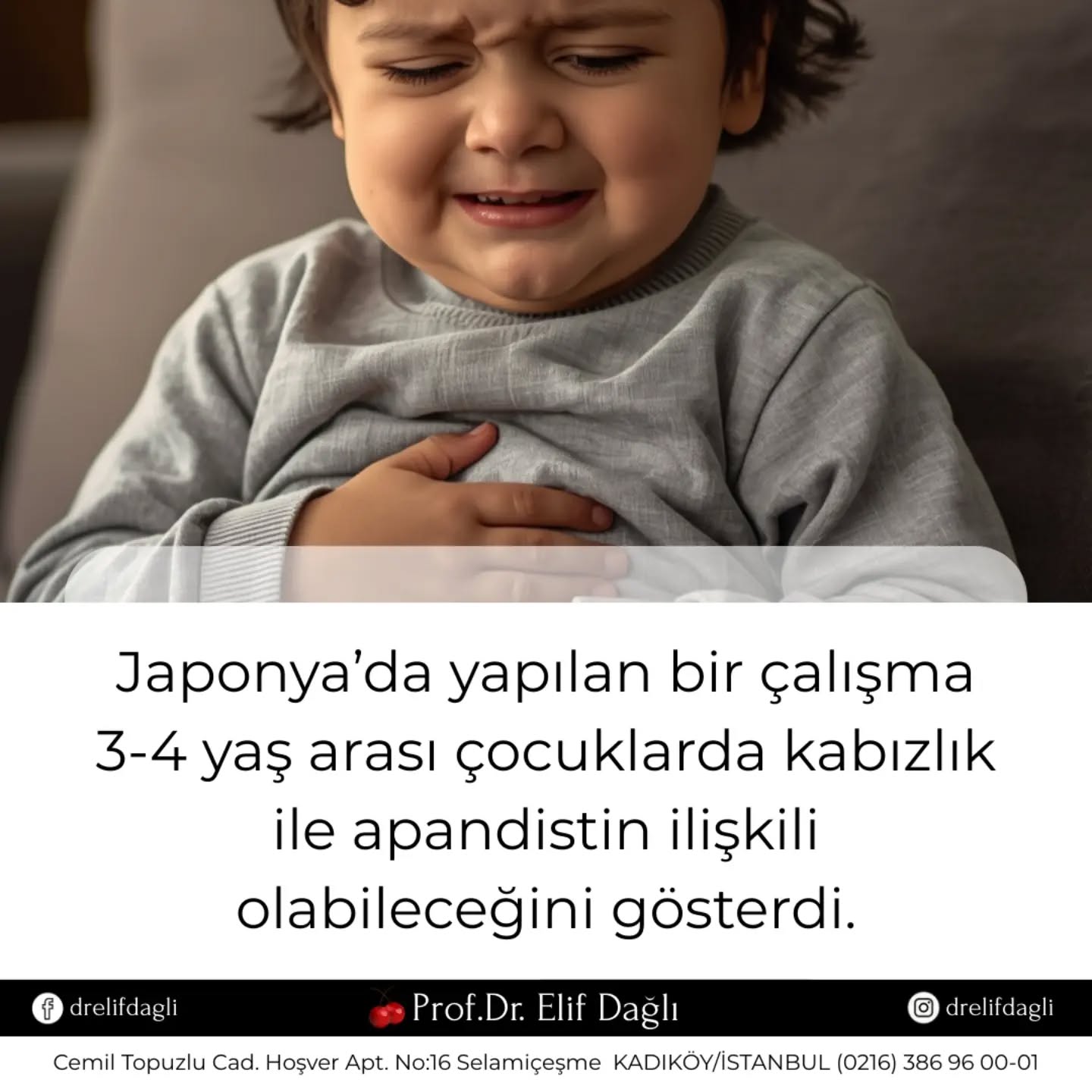 Japonya’da yapılan bir çalışma 3-4 yaş arası çocuklarda kabızlık ile apandistin ilişkili olabileceğini gösterdi.