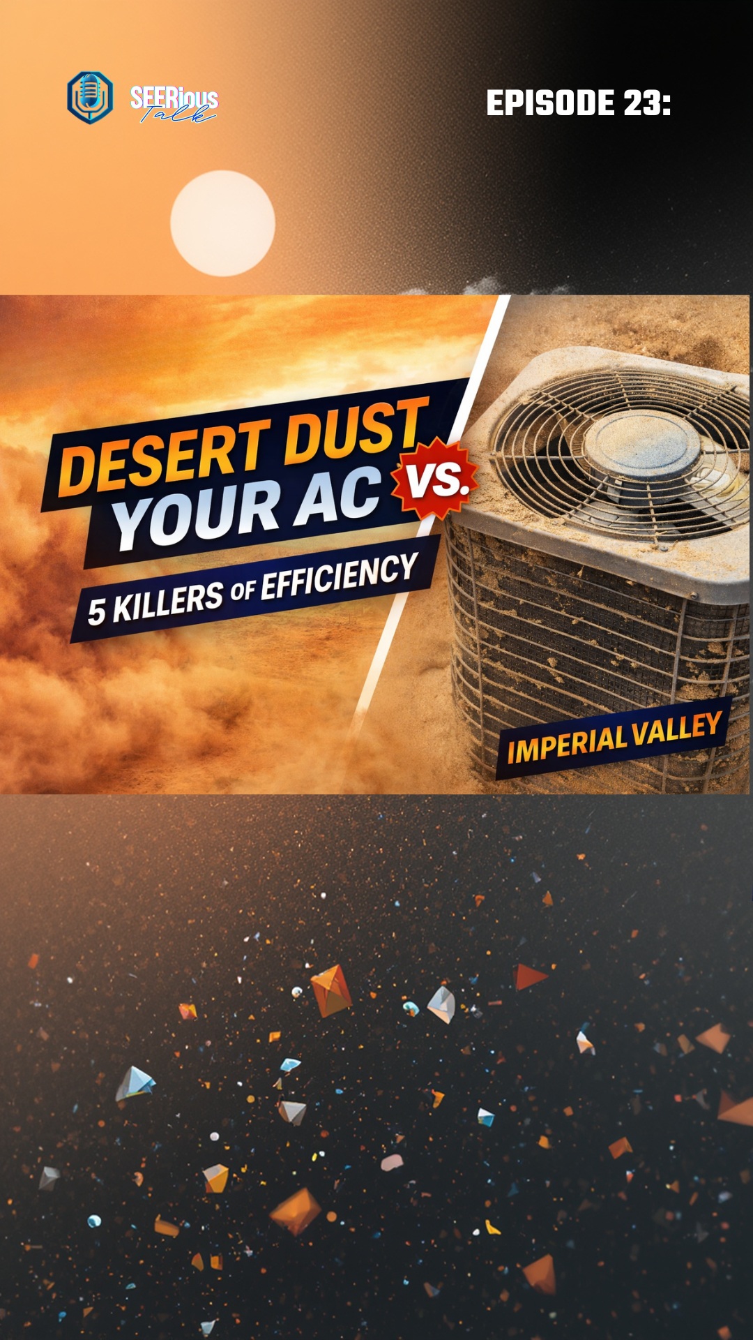 "🌬️ Battling the relentless desert dust in El Centro and Imperial Valley? Discover how it impacts your AC and your wallet! Tune in for practical tips to keep your home cool and your bills low. #ElCentro #ImperialValley #DustVsAC"