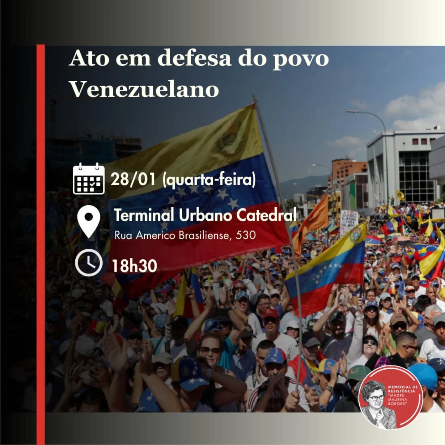 ATO EM DEFESA DO POVO VENEZUELANO
Quarta-feira, dia 28/01, acontecerá um ato em defesa do povo venezuelano, em todo o país.
Em Ribeirão Preto esse ato acontecerá às 18h30, no Terminal de Ônibus da Catedral (Rua Américo Brasiliense, 530).
Venha defender a soberania do povo venezuelano e da América Latina.
Fora imperialistas!