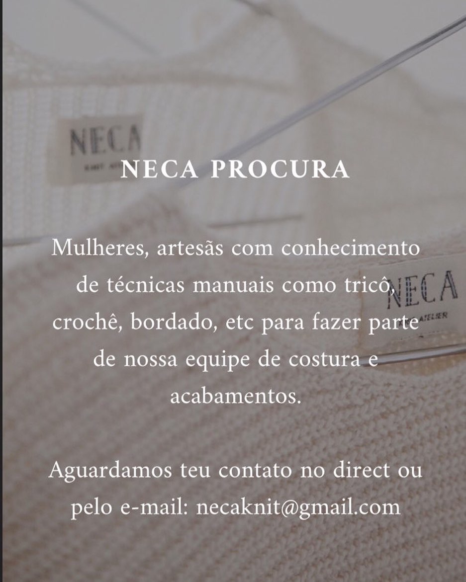 Estamos à procura de artesãs mulheres com conhecimento de técnicas têxteis manuais como crochê, tricô, bordado, entre outras, para fortalecerem nossa equipe na área de costura e acabamentos.
Se interessou? Conhece alguém que pode se interessar? Entra em contato pelo e-mail necaknit@gmail.com ou pelo DM do Instagram.
Obrigada e abraço apertado.