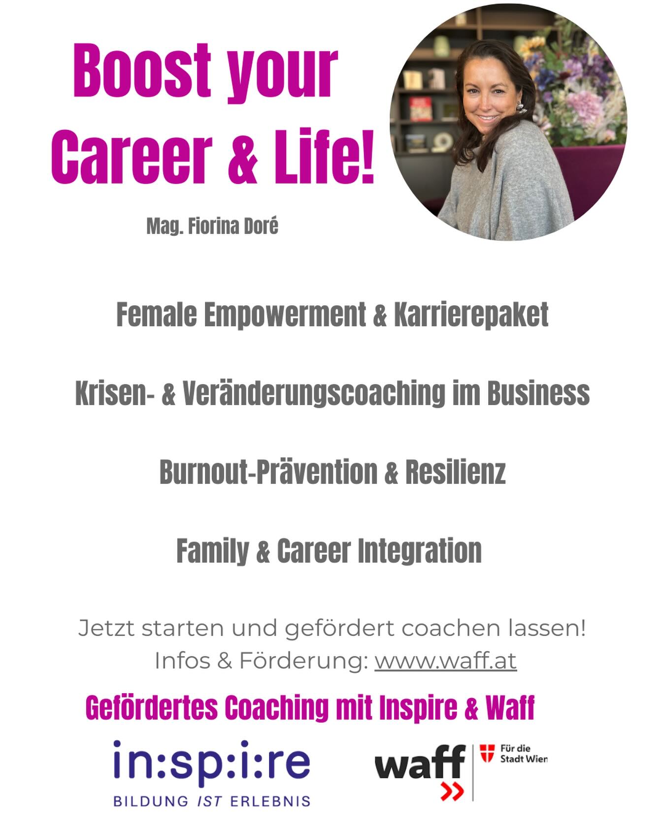 Boost your Career & Life!
Ich begleite Frauen und Männer dabei, berufliche und persönliche Herausforderungen klar, gestärkt und nachhaltig zu meistern –
mit 4 geförderten Coaching-Angeboten:
Female Empowerment & Karrierepaket
Krisen- & Veränderungscoaching im Business
Burnout-Prävention & Resilienz
Family & Career Integration
Individuell. Wertschätzend. Auf Augenhöhe.
👉 Jetzt starten & gefördert coachen lassen
Infos & Förderung: https://www.dore.at/waff-gefoerdertes-coaching
Danke an meine Kooperationspartner
für die Unterstützung und Ermöglichung des geförderten Coachings:
in:spire – Bildung ist Erlebnis @inspire.learning & waff – Wiener Arbeitnehmer*innen Förderungsfonds @waff_wien
Ich freue mich darauf, dich persönlich zu begleiten 🚀
#coaching #karriereundleben #resilienz
#burnoutprävention #veränderung businesscoaching
gefördertescoaching waff inspire
