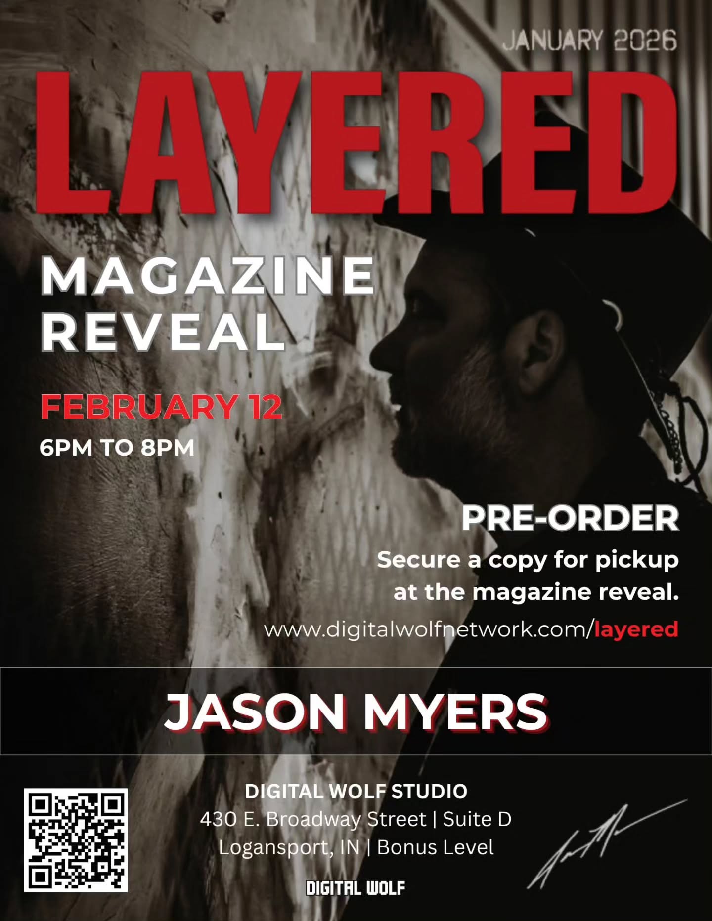 Layered | Magazine Reveal for Jason Myers 🔴
Join us for the reveal of Layered, a magazine centered on the creative process of artist Jason Myers of Logansport, Indiana. This issue offers a deeper look into the act of making, the space where ideas take shape, and the stories that unfold through collaboration and community.
📍Digital Wolf Studio
430 E. Broadway St., Suite D
Bonus Level at Bonus Pints
Logansport, Indiana
🗓 February 12
⏰ 6 to 8 PM
Pre-ordering is encouraged, and pre-ordered copies will be available for pickup at the reveal. There will be a limited number of magazines available for purchase the night of the event.
Pre-Ordering Link: www.digitalwolfnetwork.com/layered
Come explore the magazine, celebrate creativity, and connect with the community. Come explore the magazine, celebrate creativity, and connect with the community. Head downstairs to Bonus Pints for live music by a good friend Hunter Wainscott starting at 7 PM.
#magazines
#magazinecover
#graphicdesigner
#magazinepublisher