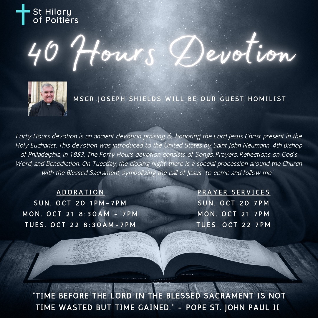 Mark your calendars for October 19-22. Make sure to spend some time at St. Hilary's for our 40 Hours Devotion and Blessed Carlo Acutis exhibition. Please share with your friends. This will be a period of immense Blessings for our Parish. Do not miss out!