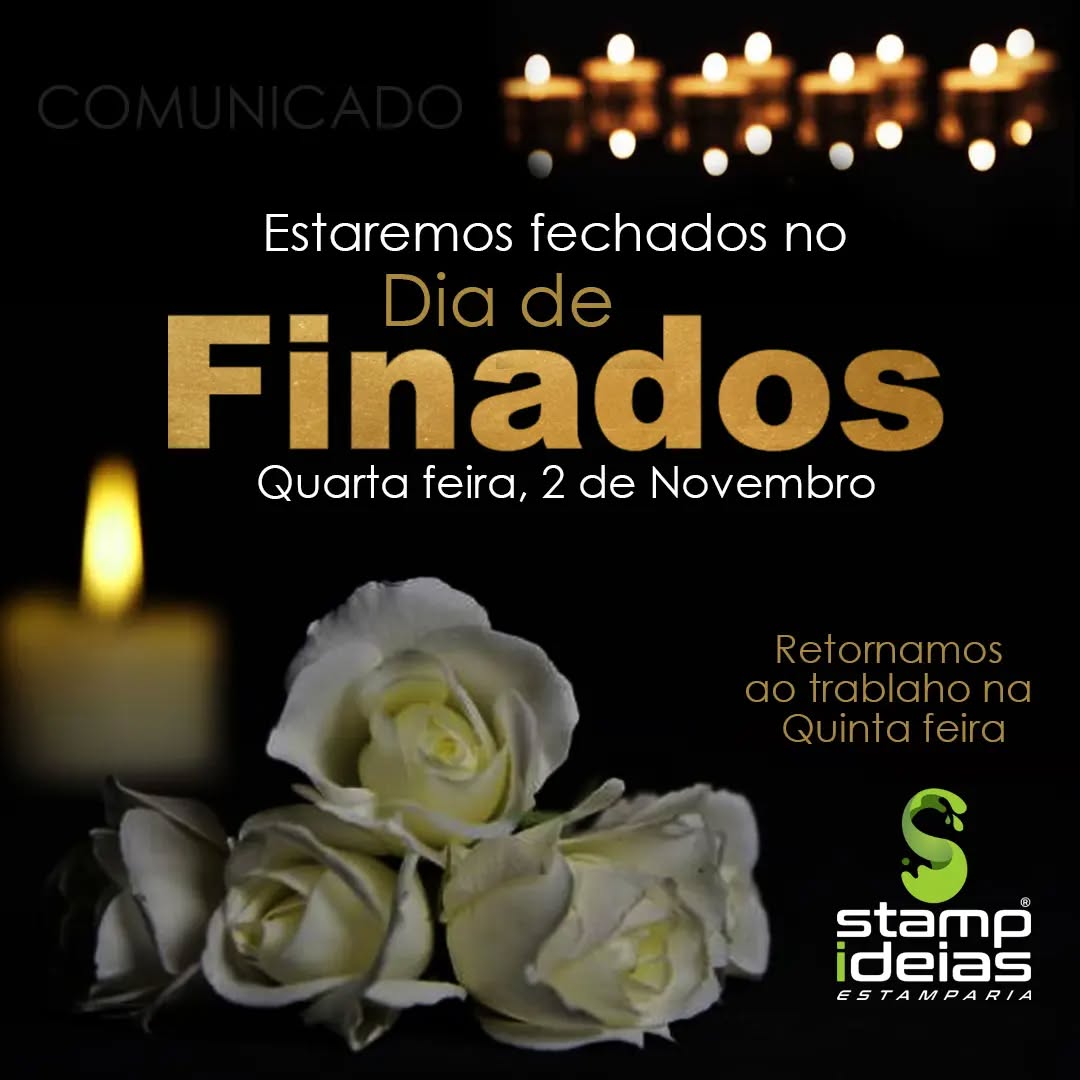 🕯️🕯️Feriado 02 de Novembro!🕯️🕯️
.
Estaremos fechados no dia de hoje, retornando as atividades amanhã 03/11.
.
.
#diadefinados #finados #stampideias #melhorestampariacwb #estampariatextil #feriado2022