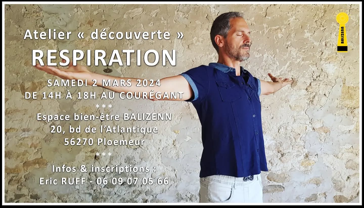 SAMEDI 2 MARS : ATELIER RESPIRATION au Courégant. Que le souffle soit avec vous !
Infos er inscriptions sur www.ericruff.fr dans la rubrique "agenda".
#respiration
#coachrespiration
#bien-être
#ploemeur
#balizenn