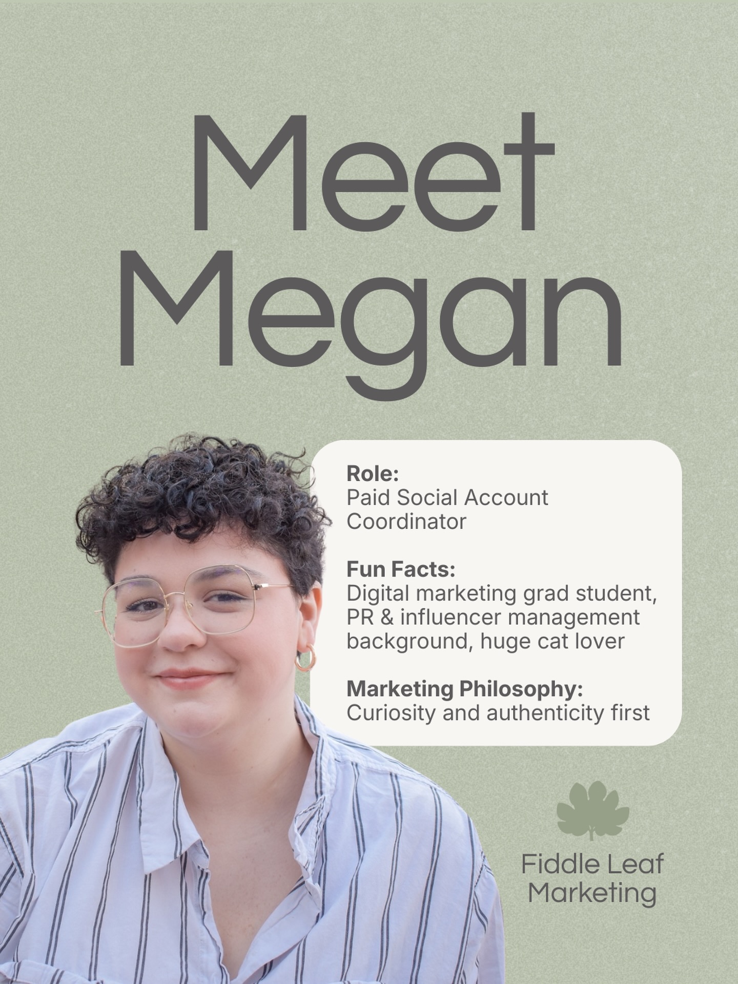 Meet Megan, our new Paid Social Account Coordinator! She’ll make sure our clients and team stay on the same page while keeping campaigns running smoothly. We’re excited for our clients to meet her and can’t wait to see her thrive at Fiddle Leaf! 🎉🌱