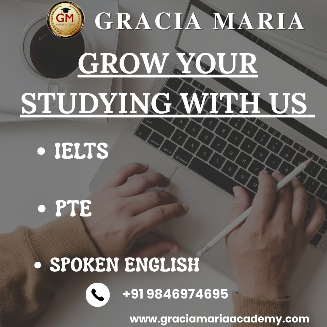 🌟What We Offer:
Tailored coaching for PTE, IELTS, Spoken English
Expert faculty with years of experience Comprehensive study materials and strategies
Modern learning techniques for faster success
♦️Location: Gracia Maria Academy of English, C3 Square, Near Navya Bakers, Above Metro Fashions, TB Junction, Angamaly