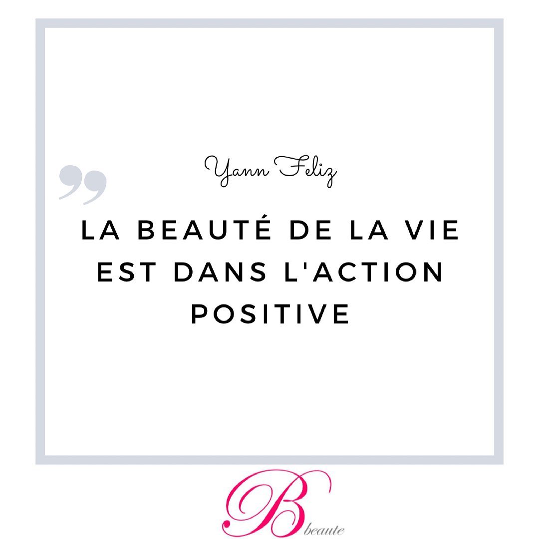 « La beauté de la vie est dans l'action positive »
.
.
.
.
#institutbbeaute #bbeaute #citation #phrase #beauté #vie #positive #action #beauté #maquillage #estheticienne #cergy #pontoise