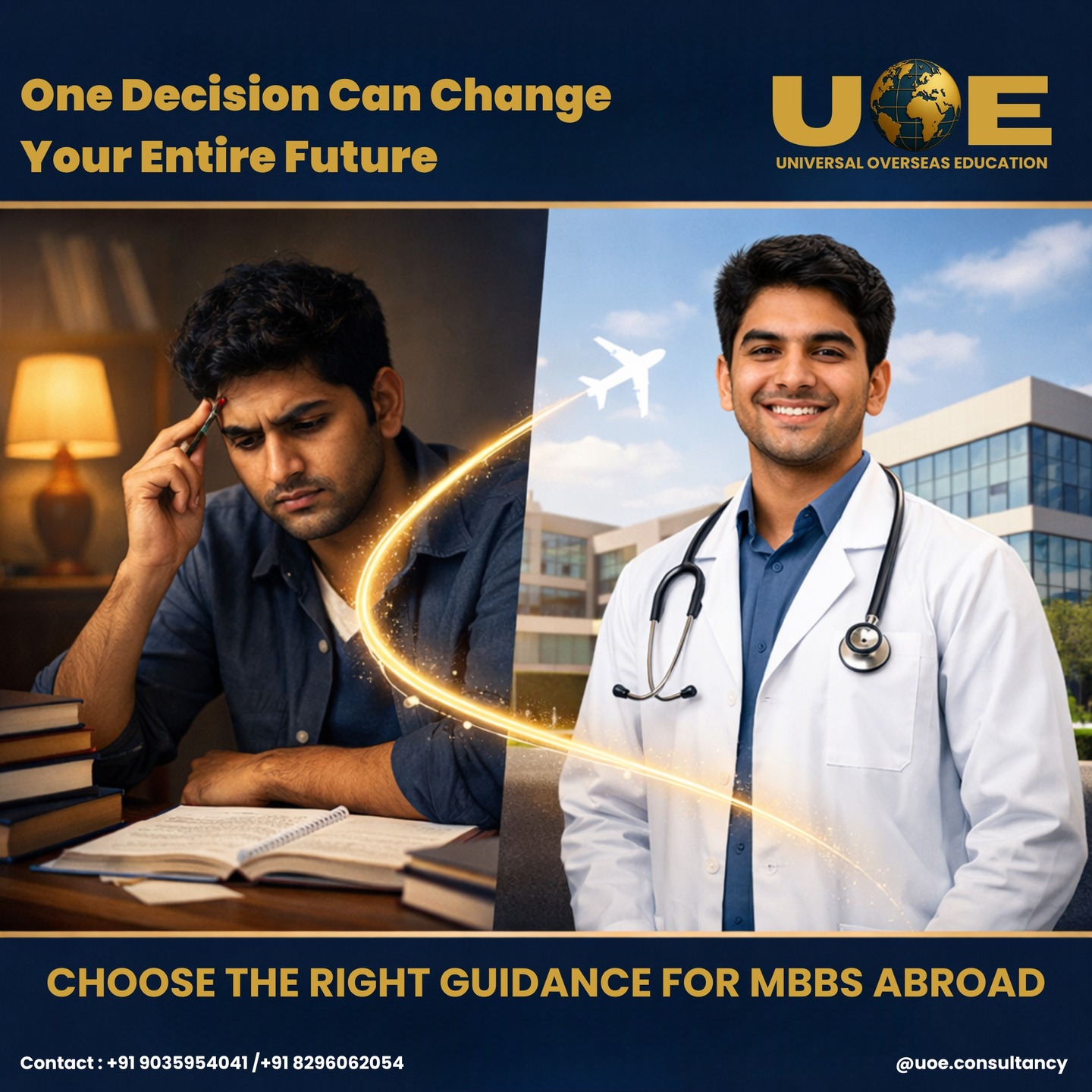 One decision can change your entire future. 🌍🩺
From confusion to confidence. From dreams to a doctor’s coat.
Choosing the right guidance is the first step toward your MBBS Abroad journey—and that’s where UOE Consultancy comes in.
We help you move from uncertainty to success with expert counselling, trusted admissions, visa support, and end-to-end guidance.
Your future deserves clarity. Choose wisely. Choose UOE. ✈️🎓
📞 Contact us today:
+91 9035954041 | +91 8296062054
🌐 Visit us: www.ueconsultancy.com
📲 Follow: @uoe.consultancy
#UOEConsultancy #MBBSAbroad #StudyMedicineAbroad #FutureDoctor #MedicalEducationAbroad #StudyAbroadIndia #OverseasEducation #MBBSGuidance #DoctorDreams #CareerTransformation #GlobalEducation #universaloverseaseducation