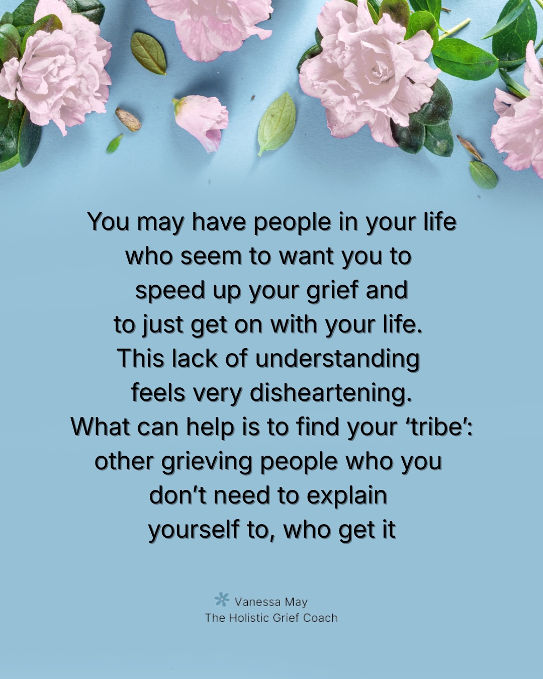 When grief has changed the landscape of your life, it may be that some people around you just won’t get it. They want you to hurry up and get back to normal, they want to see you moving on with your life - they just can’t comprehend the magnitude of your loss, which can be very disheartening. So finding new people who are in the same situation can really help - your new tribe who you don’t need to explain yourself to because they truly get it.
If this post resonates, please share, save, like and follow - and if you’re looking for grief support from someone who gets it, please see the links in my bio to my books and websites 🤍
.
#grieftribe #griefsupport #griefbooks #lossofalovedonechangesyou