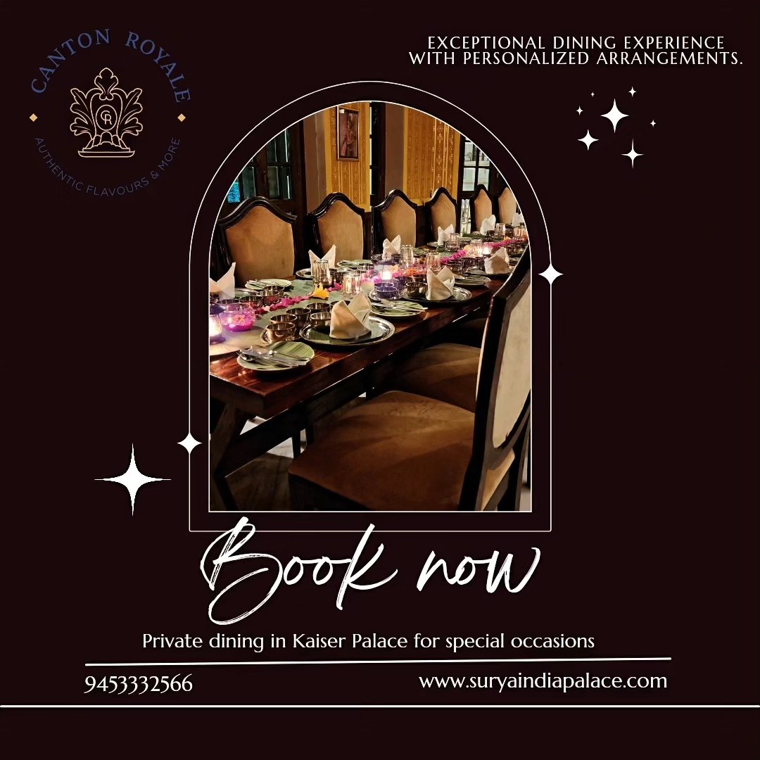 Private fine dining setup upto 20 at the palace. We've got you covered. Call us and book your next family and friends gathering. 9453332566