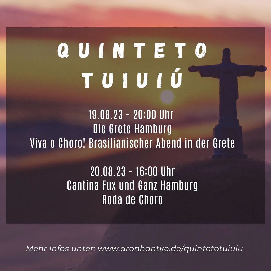 Neues von @quintetotuiuiu 👇💃
Bald sind wir zu Besuch in Hamburg!
19.08. @margaretenkneipe
20.08. @cantinafuxundganz
Wer ist dabei? 🇧🇷🎶🥁
#choro #hamburg #brasil #samba #fun #pandeiro #setecordas #flauta #bandolim @mariekristinburger @m.joaolucas @marquitosmilian @aronhantke @quintetotuiuiu