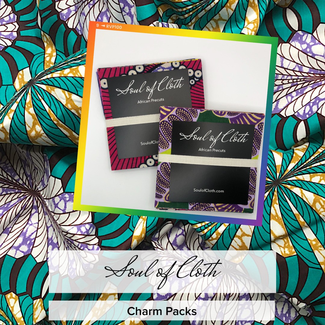 #SoulofCloth
#AfricanPrintPrecuts
#AfricanPrintFabric
#CharmPacks
#IWantAllTheFabric
#FabricFeedsMySoul
