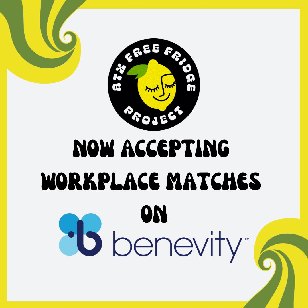 💛 ATTENTION: your 9-to-5 could help stock the fridge💛
ATX Free Fridge is now verified on Benevity,
a platform many companies use to manage employee giving programs 🍋
many tech and corporate workers in Austin have access to donation matching funds every year that often go unused. so if you have access to corporate matching, use it to support radical trust and food access in your neighborhood! 🤝
if your employer uses Benevity, your contribution to ATX Free Fridge could be doubled instantly or you can use "credits" to contribute to the cause!! 🪙
check your company's giving portal today, search for "ATX Free Fridge," and help us keep the power on and the pantries full 🤗
🗣 a big shout to @keepaustinneighborly for supporting the project and getting us set up on Benevity! check out the mutual aid work they are doing around the community!
#solidaritynotcharity #atxfreefridgeproject #mutualaid