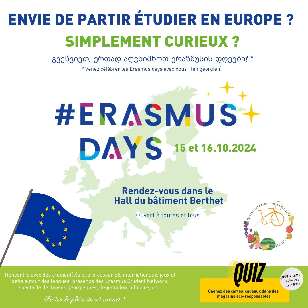 Les Erasmus Days sont de retour sur votre Campus ! 🎈
Vous êtes intéressés pour étudier en Europe ? Vous souhaitez en savoir plus sur le programme Erasmus ?
Nous vous donnons rendez-vous les 15 et 16 octobre 2024 dans le hall Berthet ! 🎇
Au programme :
👉 Echanges avec des professionnels sur Erasmus
👉 Jeux et défis autour des langues
👉 Quiz pour tenter de remporter des cartes cadeaux
👉 Spectacle de danses Georgiennes
👉 Dégustation culinaire
👉 Photobooth
👉 Et bien plus encore … 🎵
#ErasmusDays #Erasmus #International #Students