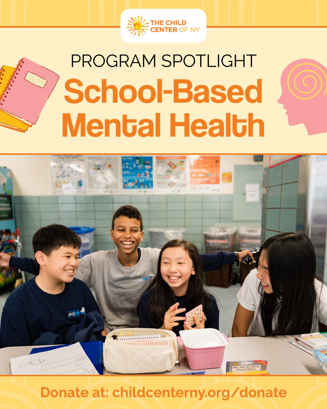 Every day, students walk into classrooms carrying more than textbooks. Many carry stress, anxiety, grief, and challenges that make learning a struggle. At The Child Center, we bring mental health care directly into schools, where students already spend their days. Because care shouldn’t be something hard to get, it should be easy to find, right where kids are.
Through our school-based programs, students receive counseling, emotional support, and early intervention in a familiar environment. By working alongside teachers, guidance counselors, and families, our clinicians help students build resilience, improve well-being, and stay engaged in learning.
The Child Center’s school-based mental health programs offer support at multiple levels, including mental health education for the broader school community, focused services for students who may be at risk, and therapeutic support for those who need more individualized care.
Learn more: childcenterny.org/school-based-mental-health
Donate: childcenterny.org/donate