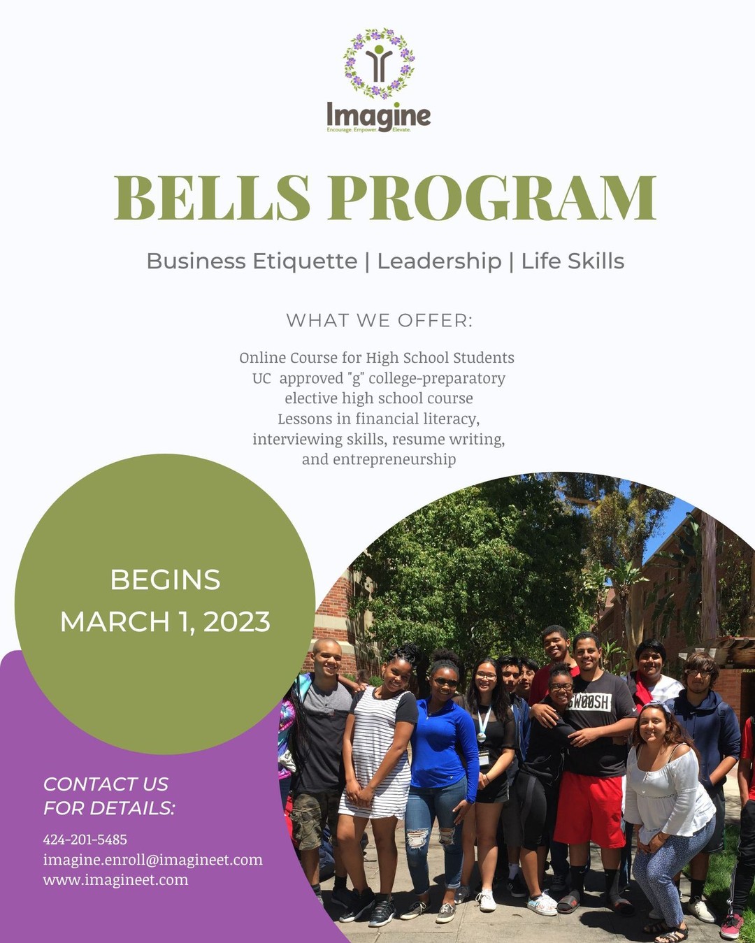 Mark your calendars! Our BELLS™ program for 2023 begins on March 1, 2023! Our BELLS™ program is designed to prepare high school students for college and career success. Students learn about responsible budgeting, financial literacy, interviewing skills, resume writing, entrepreneurship, and many other crucial life skills. If you are interested in having your child or organization participate please contact us at imagine.enroll@imagineet.com or www.imagineet.com.
#ImagineEtiquette #studentdevelopment #financialliteracy #studentenrichment #highschoolstudents