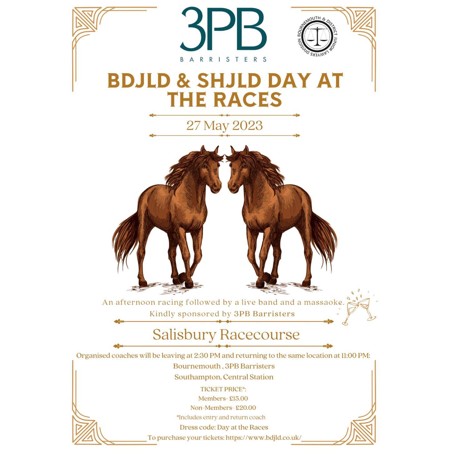 For our May event we are running a joint event with the Bournemouth JLD to the Salisbury Races. This event is kindly being sponsored by 3PB Barristers.
The event will be on Saturday 27th May from 2:30pm. The event will be an afternoon of horse racing followed by live band and massaoke (mass karaoke). 🐎🎤❤️
The price of a ticket is £15 for members and £25 for non-members. Return coach travel is included with your ticket from either Bournemouth (3PB Chambers) or Southampton (Central train station) at 2:30 pm to the race course, returning at around 11pm.
Places are limited, to buy your ticket please see the link below:
https://www.tickettailor.com/events/bournemouthanddistrictjuniorlawyersdivision/878599
#dayattheraces #juniorlawyers #event
