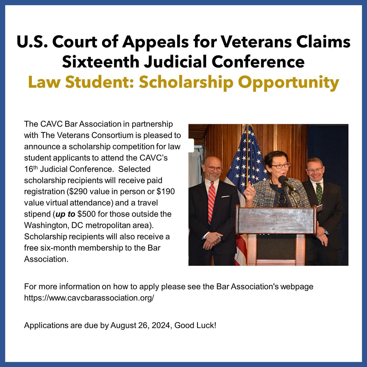 Are you a law student interested in attending the Court’s judicial conference? Apply for a scholarship opportunity! For more information on the Conference visit CAVC’s website. Pictured above are Judges Pietsch (center), Allen (right), and Jaquith (left) at the 15th Judicial conference. Photo Credit: CAVC