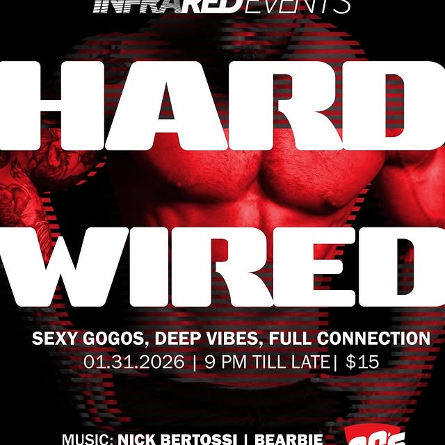 Ready to go harder?
HARD WIRED is a night for the queer community that lives for the after-hours—where desire meets sound and the volume is always turned up.
Nick Bertossi and Bearbie take control with deep, driving house—hypnotic, relentless, and designed to pull you under and keep you there.
The space will be fully transformed: go-gos, lasers, immersive visuals, and BDSM-inspired décor that blurs the line between dance floor and fantasy. Low lights. Heavy beats. Electric energy.
Plug in. Let go. Are you ready to be HARD WIRED?
Tickets: https://posh.vip/e/hard-wired