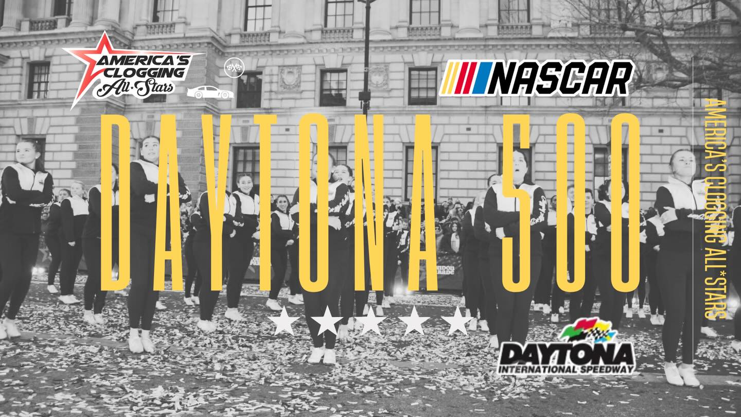 America’s Clogging All*Stars is geared up and excited to be partnering with NASCAR and the legendary DAYTONA 500!
We’re currently working through performance details, and while final plans likely won’t be locked in until after this year’s race, we are absolutely honored to have been chosen to entertain at one of the most iconic sporting events in the world.
This opportunity continues our mission of putting clogging on the biggest stages—from London to Daytona—showcasing the power, precision, and energy of our sport to massive global audiences.
Stay tuned for more details, and let us know if you’re interested in being part of this unforgettable experience!
To learn more about America’s Clogging All*Stars and our past and future performance opportunities, visit www.americascloggingallstars.com.