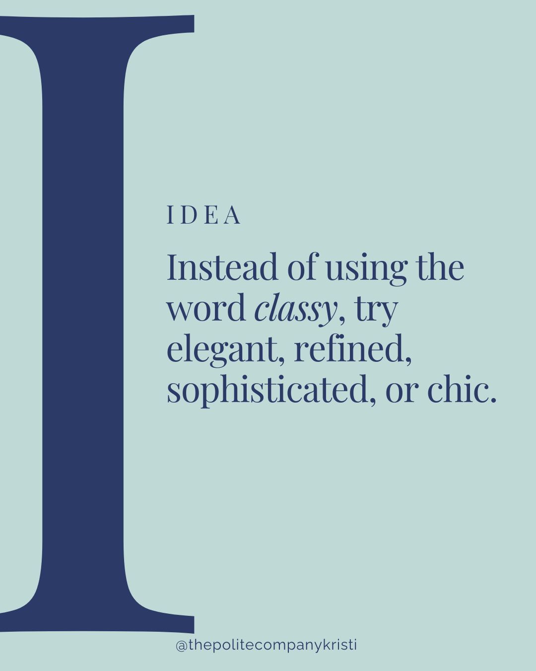 Is there a word in your industry that makes you cringe?
For me, it is classy. I just cannot. It hits my ears like fingernails on a chalkboard.
Years ago, I heard Countess Luann de Lesseps say, "Those who say class rarely have any." I remember thinking, "Yes, preach, Luann."
I later learned it was not her original quote, but it has stuck with me.
What word makes you cringe every time you hear it?
#ThePoliteCompany #EtiquetteCoach #EtiquetteTips