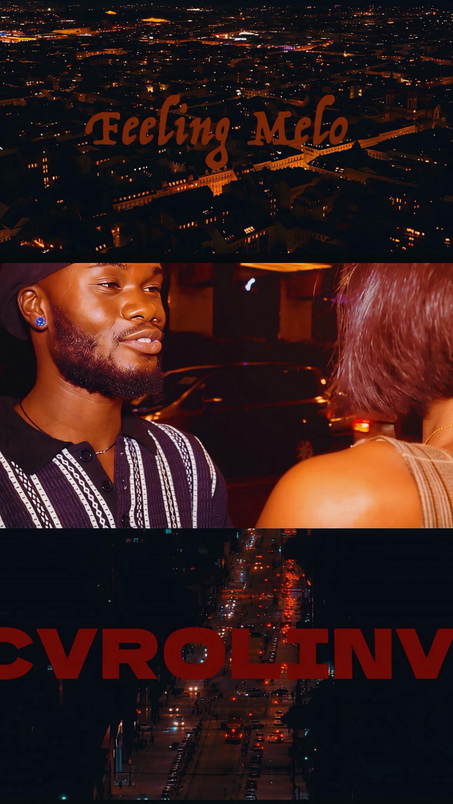 #feelingmelo #cvrolinv #rdcndulerecords