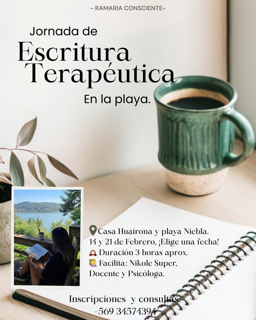 🌊✨ Taller de Escritura Terapéutica +
Respiración consciente en la playa
Un espacio para pausar, respirar y escucharte.
Frente al mar, dejaremos que la respiración nos ancle al presente y que la escritura se transforme en un acto de cuidado y expresión personal.
No necesitas saber escribir.
Solo darte el permiso de estar contigo, con amabilidad y sin juicio.
🕊️ Respiración consciente
✍️ Escritura terapéutica guiada
🌊 Encuentro frente al mar
☕ Lunch box Selva Brew (incluida)
📓 Diario artesanal de regalo (incluido)
📍 Playa Grande de Niebla
🕘 09:00 a 12:30 hrs.
💰 $40.000 | Promo 2 x $60.000
🎟️ Cupos limitados
Facilita: Nikole Super
Psicóloga y Docente | Fundadora de Ramaria Consciente
📩 Inscripciones por DM o link en bio
Escribir también puede ser una forma de sanar.
#RamariaConsciente #EscrituraTerapéutica #Autocuidado #SaludMental #RespiraciónConsciente