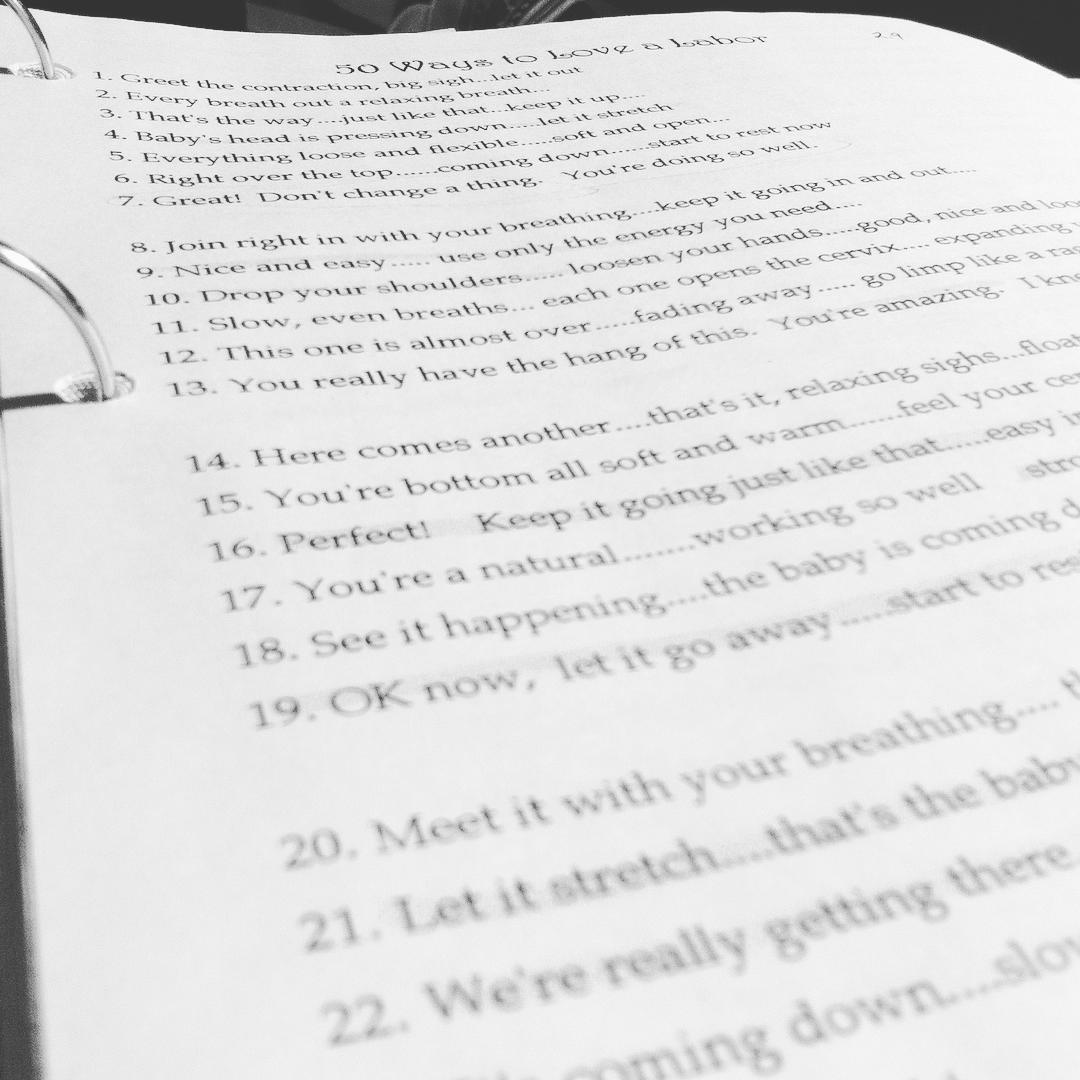 Found an old goody from my doula days! 😍💛 Labor can be a challenge to get through, for sure... but it becomes infinitely more doable with a lot of sincere encouragement and a positive mindset. 50 Ways to L💗VE a Labor...