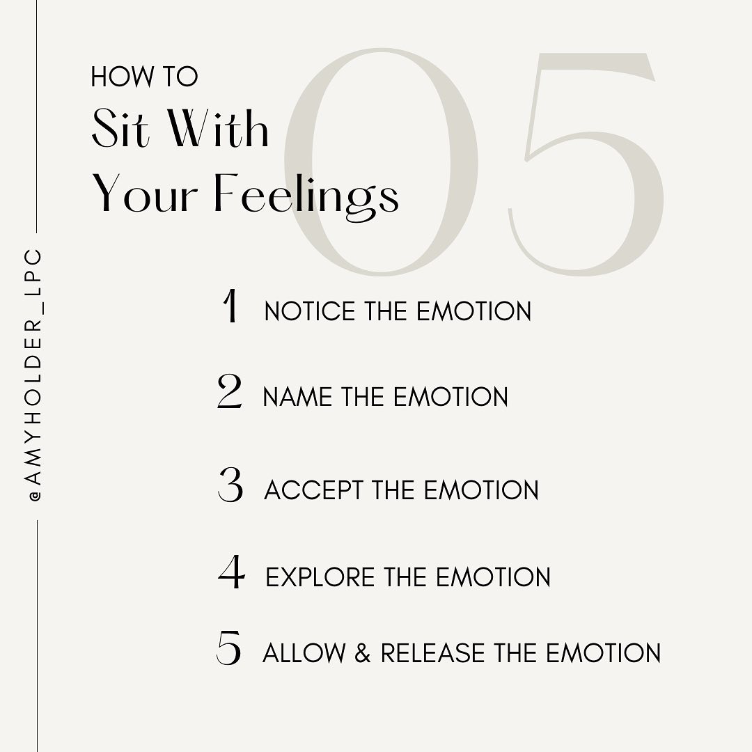 What do we mean when we say “sit with your feelings?”
1. NOTICE IT: Notice how you feel.
2. NAME IT: Label the emotion.
3. ACCEPT IT: Don’t judge the emotion.
4. INVESTIGATE IT: How intense is it? Where do you feel it in your body?
5. ALLOW AND RELEASE IT: Allow the feeling to naturally rise then fall. Breathe through it.
Emotions need space to breathe. Holding space for difficult emotions and working through them takes gentleness and curiosity.
•
•
•
•
#SitWithYourFeelings #FeelYourFeelings #Emotions #MentalHealthRecovery #MentalHealth #SelfHelpTools #SelfHelpTips #Growing #Health #PersonalGrowth #Therapy #Teletherapy #TherapistOfInstagram #moderntherapymadison #amyholder_lpc