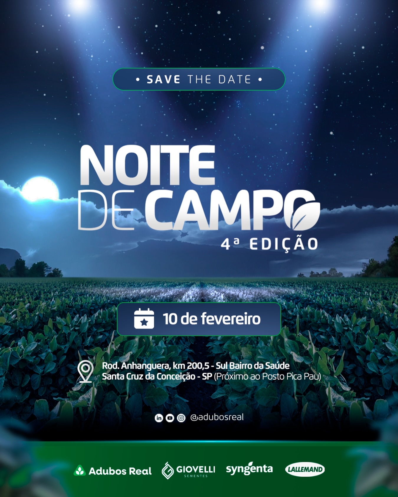 Vem aí a 4ª edição da Noite de Campo! 🌱
Um encontro pensado para quem busca tomar decisões mais assertivas na próxima safra de soja e colher com rentabilidade e qualidade. ✅
🗓️10 de fevereiro de 2026
📍 Rod. Anhanguera, km 200,5 – Sul, Bairro da Saúde - Santa Cruz da Conceição/SP (Próximo ao Posto Pica Pau)
Uma noite de conhecimento, relacionamento e tecnologia, com a presença de grandes parceiros do agro.
👉 Estamos te esperando!
#eventoagricola #adubosreal #soluçõesagricolas #produtoresrurais #soja