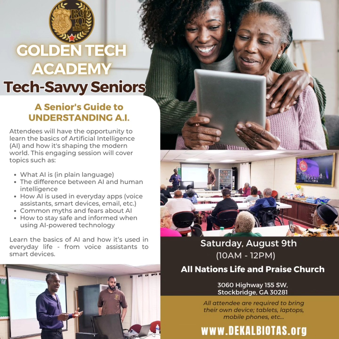 This Saturday, Aug. 9th - Learn how Artificial Intelligence is shaping the world around us, and how to use it wisely in your daily life at BPO's GOLDEN TECH ACADEMY.
From voice assistants to smart devices, we’re making tech simple, safe, and empowering for our community.
#BPOLeadsTheWay | #dekalbiotas | #IPT1963 |
#TechSavvy #goldentechacademy