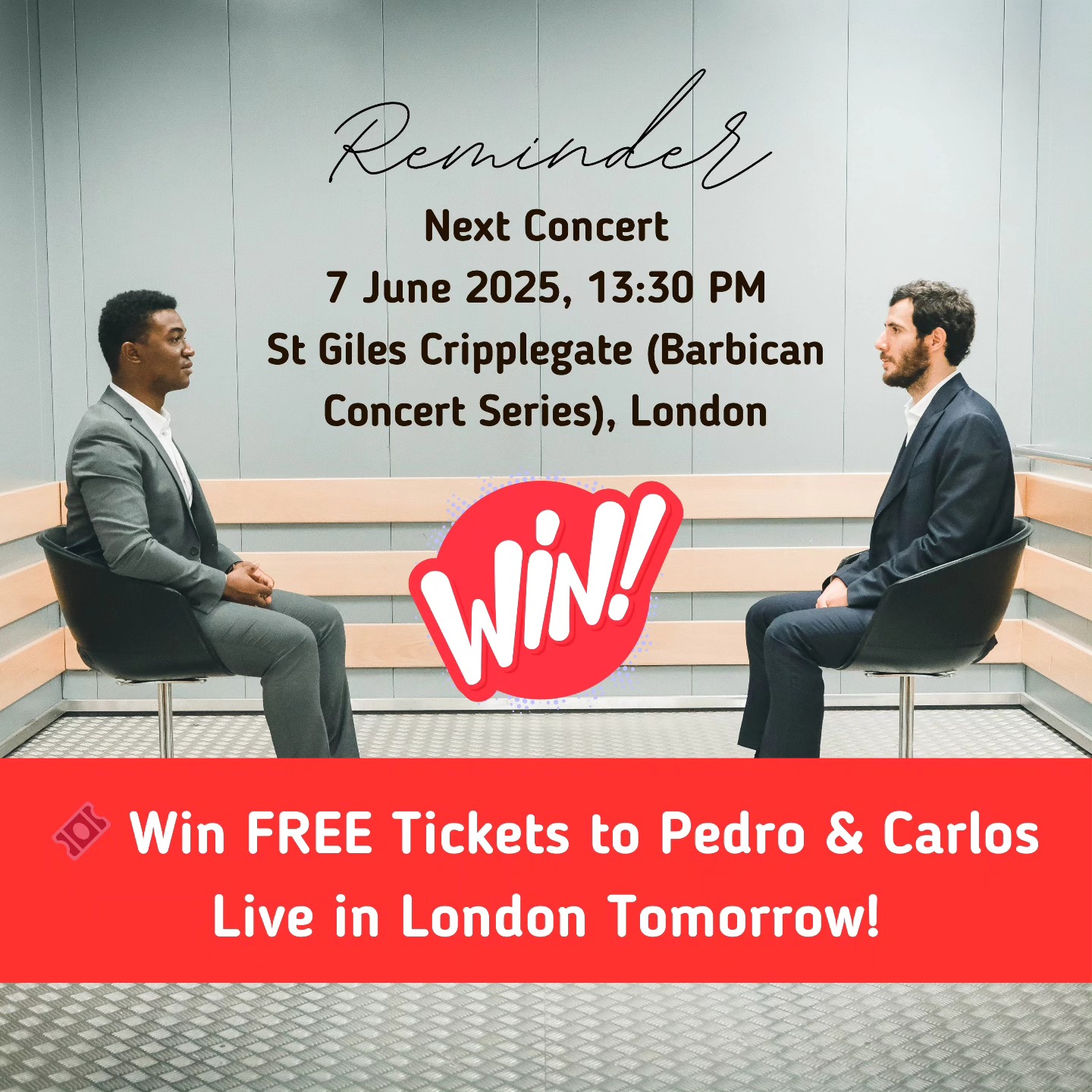 🎟️ Win Free Tickets – London, Tomorrow!
I’m giving away 4 free tickets to tomorrow’s concert in London — and Carlos is giving away 4 more.
That means 8 of you can join us for free!
We’ll be performing at the beautiful St. Giles’ Cripplegate Church as part of the Barbican Concert Series — an intimate afternoon of music we’re really looking forward to sharing.
🗓️ When: Tomorrow at 1:30 PM
📍 Where: St. Giles’ Cripplegate Church, London
🎵 Part of: Barbican Concert Series
🎫 Just DM me or Carlos directly — the first 8 people will receive a ticket.
Looking forward to seeing you there!
#PedroEmanuelPereira #CarlosFerreira #FreeTicketsLondon #LondonConcert #BarbicanSeries #StGilesCripplegate #ClassicalMusicLondon #LiveInLondon #BarbicanConcertSeries #PianoAndClarinet