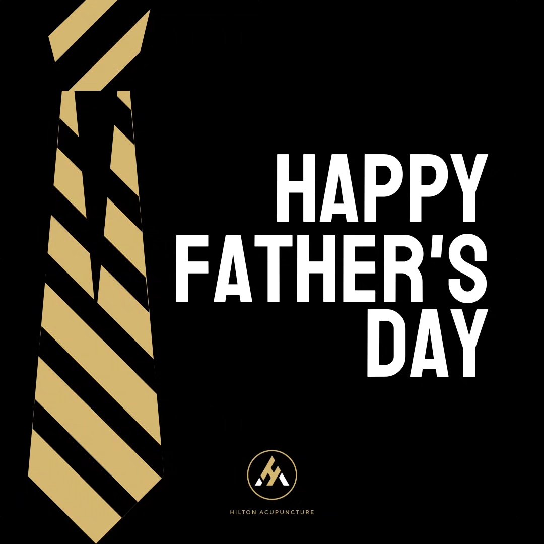 Wishing all fathers a Happy Father's Day! 😊
#hiltonacupuncture #fathersday #happyfathersday