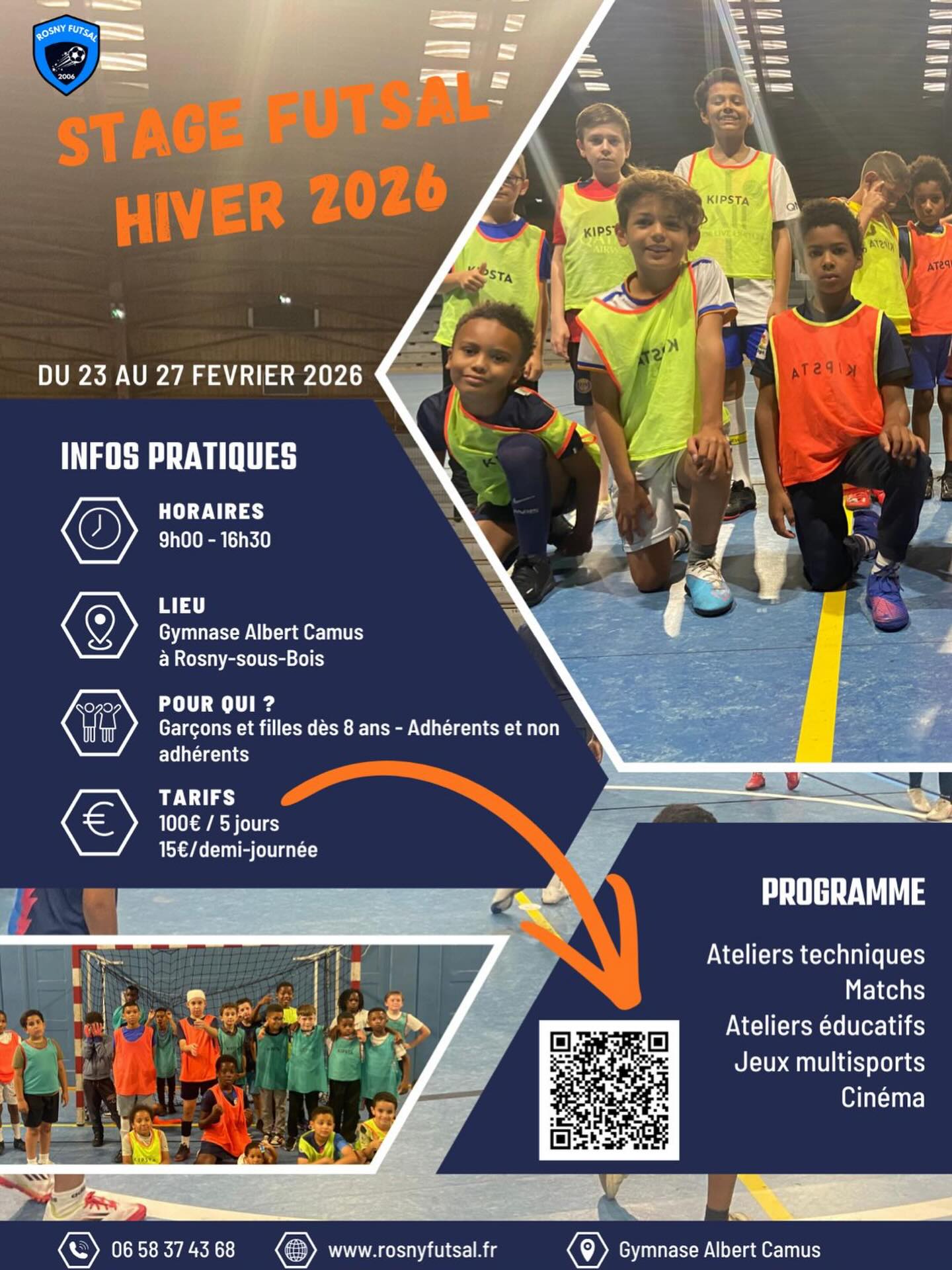 Stage futsal hiver 2026 ⚽️⚽️⚽️
Le Rosny Futsal organise ses traditionnels stages vacances futsal pendant les vacances d’hiver 2026.
⚽️ Stage de perfectionnement futsal organisé par le Rosny Futsal.
📅 Du 23 au 27 février 2026 au gymnase Albert Camus
🏃♂️ Ouvert à tous, adhérents et non adhérents, à partir de 8 ans (filles/garçons)
📍 Gymnase Albert Camus - rue raspail, 93110 Rosny-sous-bois
🎫 Tarif 1: 100,00 €/semaine (repas non inclus, prévoir un panier repas)
🎫 Tarif 2: 15€/demi-journée (repas non inclus)
📲 Informations au : 06 58 37 43 68
Inscriptions: https://www.helloasso.com/associations/rosny-futsal-club/evenements/stage-vacances-futsal-1
#futsal #rosnysousbois #rosnyfutsal