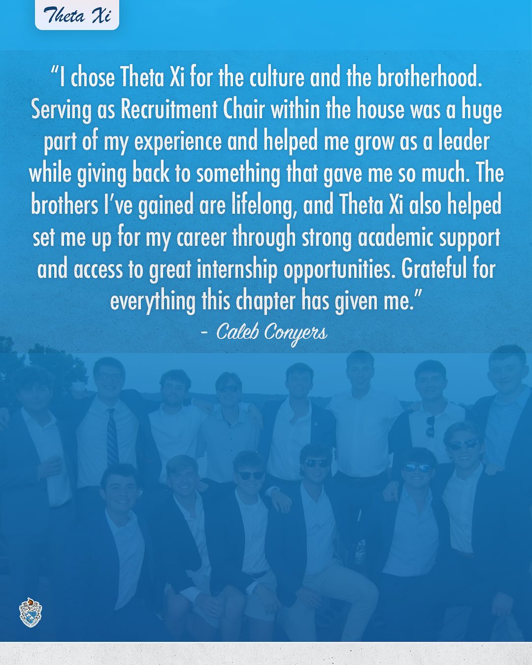 Senior Spotlight: Caleb Conyers
From brotherhood to leadership, Caleb has made a lasting impact on our chapter. Serving as Recruitment Chair, he helped shape the culture that makes Theta Xi what it is today—while growing as a leader and setting himself up for success beyond college.
Following graduation, Caleb will be working in Wichita, KS as a Supply Chain Analyst at Koch INVISTA!