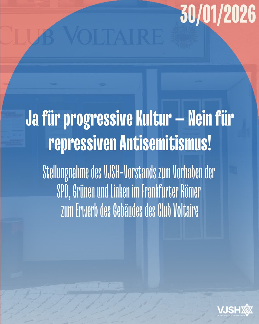 Progressive Kultur braucht eine klare Kante gegen Judenhass. 🎭❌
Wir sagen Ja zu progressiver Kultur, aber entschieden Nein zu repressiven Ideologien. Der VJSH fordert eine klare Haltung der Stadt Frankfurt: Jüdisches Leben und exil-iranische Stimmen müssen geschützt werden, statt Plattformen für deren Feinde zu legitimieren. Der Club Voltaire braucht einen Neuanfang! ✊✡️
#Frankfurt #VJSH #NoAntisemitism #Kulturpolitik ClubVoltaire