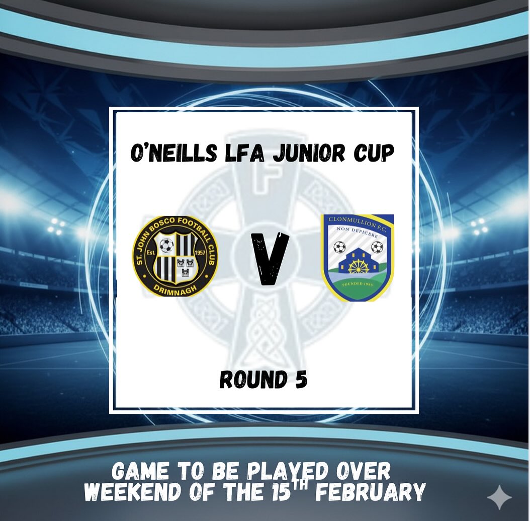The draw for round 5 of the O’Neills Sportswear Leinster Football Association junior cup was made
Clonmullion Football Club travel to St.Johns Bosco in round 5.
If Rathangan F.C get through their 4th round, they will host either north end united or peamount united in round 5.
Game to be played over weekend of the 15th february