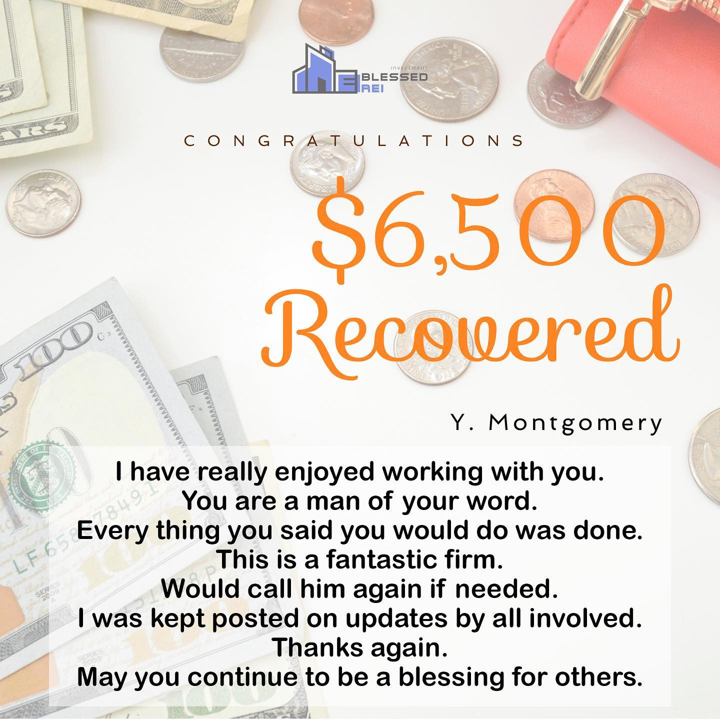 Glad to offer up our world class customer service to Miss Y. Montgomery! We were able to recover $6,500 for her! Hit us up to see how we can help you recover your unclaimed funds 💰💰. #Testimony #overage #blessedrei #surplusfunds
