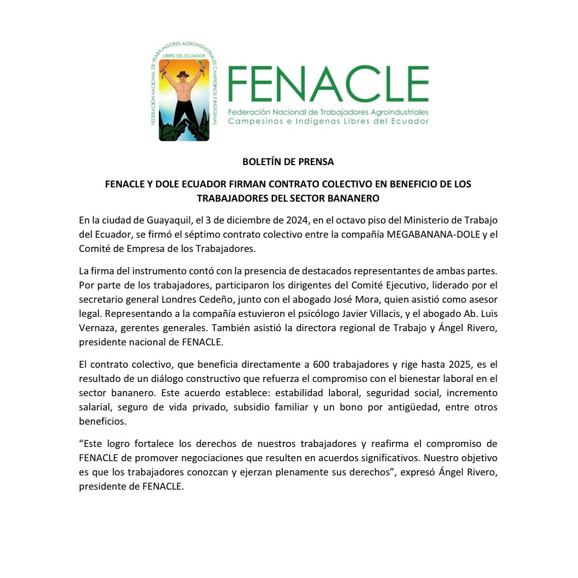 ¡Un logro para los trabajadores! 🍌
El pasado 3 de diciembre, en el Ministerio de Trabajo, FENACLE y MEGABANANA-DOLE firmaron el séptimo contrato colectivo que beneficiará a más de 600 trabajadores hasta 2025.
🗣️ “Nuestro compromiso es que los trabajadores conozcan y ejerzan plenamente sus derechos”, Ángel Rivero, presidente de FENACLE.
#DerechosLaborales #SectorBananero #FENACLE #CompromisoSocial