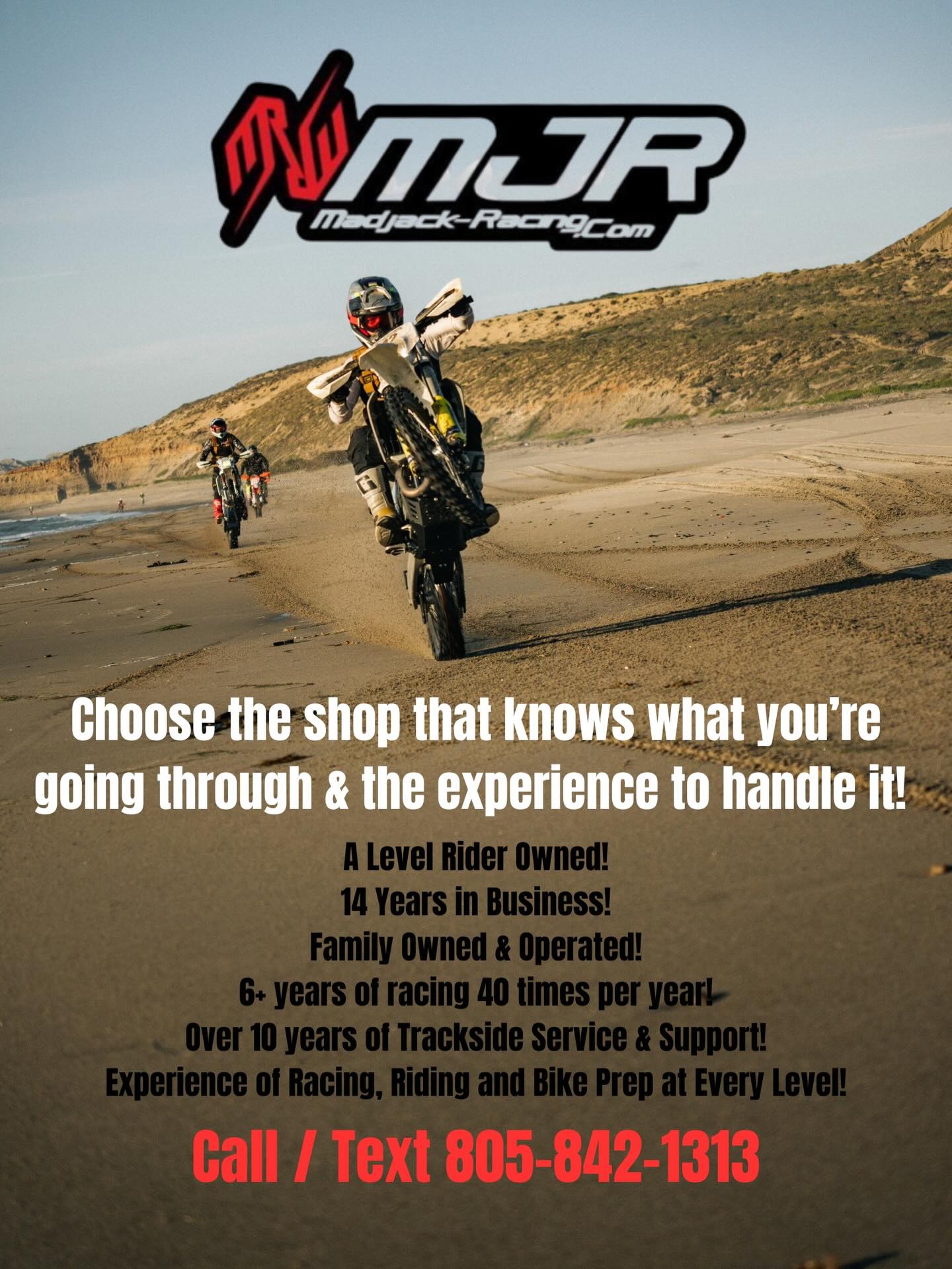 Whether it’s a simple question, a quick last minute fix on your bike or even a complete overhaul, MJR has you covered!
✅ 14 years in business
✅ A Level Offroad Rider Owner
✅ 6+ years of Racing 40 weekends each year
✅ Over 10 years of Trackside Service & Race Day Prep & Support
✅ Hundreds of races working on and prepping bikes at every level!
✅ Family Owned & Operated!
Need a simple Tech Support question answered while working on your bike? Don’t Hesitate! We are happy to help and answer any questions you may have!
☎️ / 💬 805-842-1313
Don’t forget, we also offer Pickup & Drop Off as well as Mobile Service for certain Jobs.
Easier to DM? No problem, however we may not answer these as quick as calls or texts 🤙🏻
#MJR #MadjackRacing #MJR #Enduro #Motocross