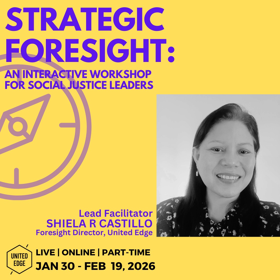 Lone experts won’t shape the futures of justice, sustainability, and humanitarian work. It will be shaped by people willing to sit with uncertainty, imagine alternatives, and design responses rooted in equity, care, and courage. Strategic Foresight for Social Justice is an invitation to do this work collectively.
United Edge Foresight Director, Shiela R Castillo is leading this three-week, live, online, and part-time learning journey. Shiela brings with her decades of passionate experience in social and environmental development, Futures Thinking, and Foresight.
Only a few days left to register: https://lnkd.in/gtrZSdwH